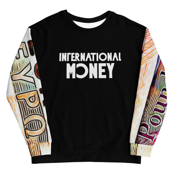 International Money Unisex Sweatshirt
